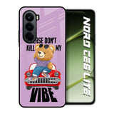 Don't Kill My Vibe OnePlus Nord CE6 lite Glass Back Cover Online