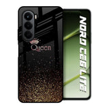 I Am The Queen OnePlus Nord CE6 lite Glass Back Cover Online
