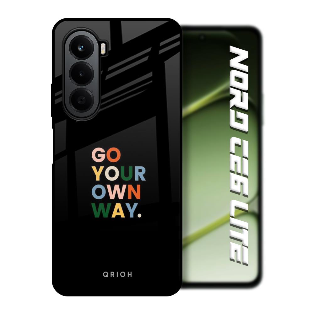 Go Your Own Way OnePlus Nord CE6 lite Glass Back Cover Online