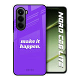 Make it Happen OnePlus Nord CE6 lite Glass Back Cover Online