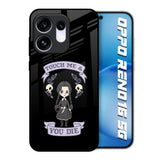 Touch Me & You Die Oppo Reno16 5G Glass Back Cover Online