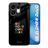 Go Your Own Way Oppo Reno16 5G Glass Back Cover Online