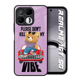 Don't Kill My Vibe Realme 16T 5G Glass Back Cover Online
