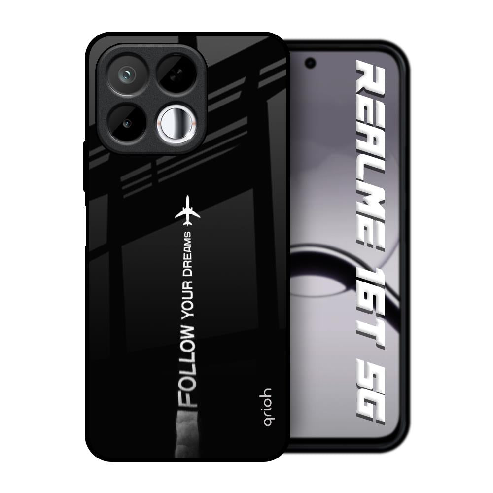 Follow Your Dreams Realme 16T 5G Glass Back Cover Online