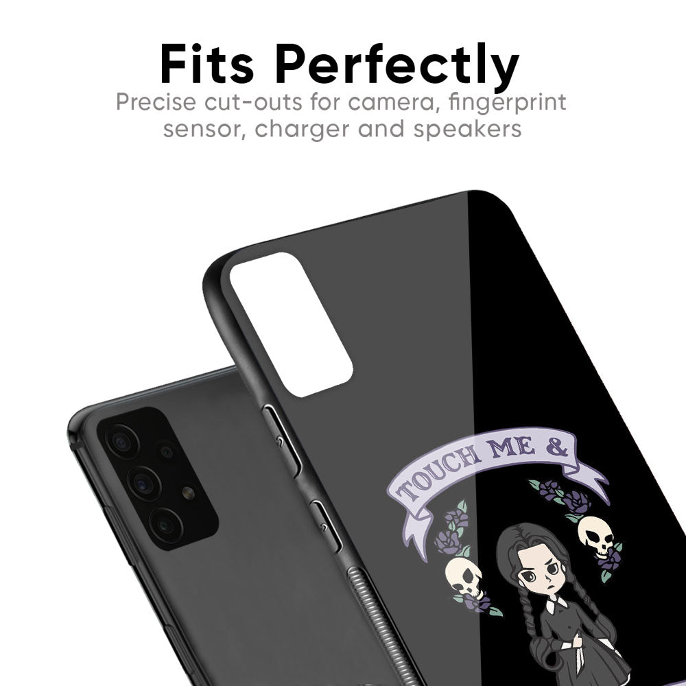 Touch Me & You Die Glass Case for Oppo F11 Pro