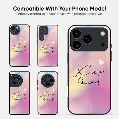 Keep Going Glass Case