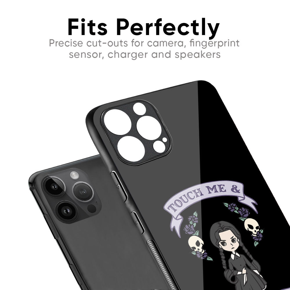 Touch Me & You Die Glass Case for iPhone 16 Pro Max