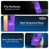 Make it Happen Glass Case for OPPO A3 Pro 5G