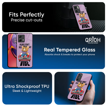 Don't Kill My Vibe Glass Case for Motorola G75 5G
