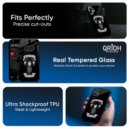 Touch Me & You Die Glass Case for Nothing Phone 3a
