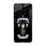Touch Me & You Die OnePlus 7 Pro Glass Back Cover Online
