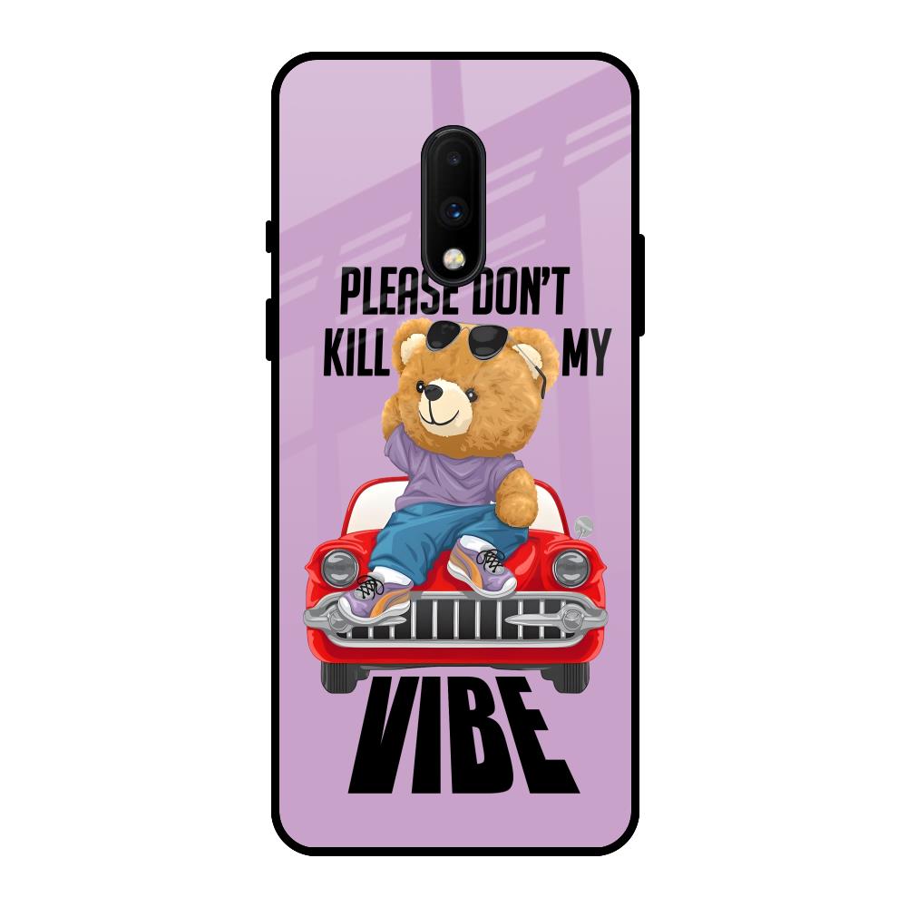 Don't Kill My Vibe OnePlus 7 Glass Back Cover Online