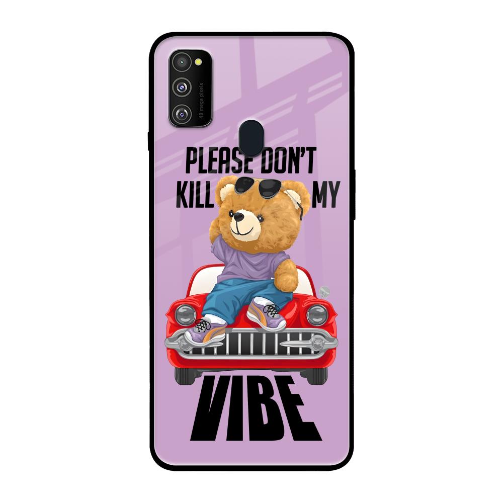 Don't Kill My Vibe Samsung Galaxy M30s Glass Back Cover Online