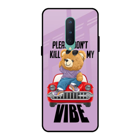 Don't Kill My Vibe OnePlus 8 Glass Back Cover Online