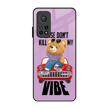 Don't Kill My Vibe Xiaomi Mi 10T Glass Back Cover Online