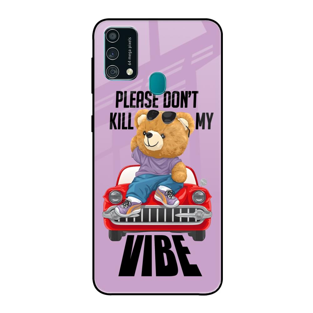 Don't Kill My Vibe Samsung Galaxy F41 Glass Back Cover Online