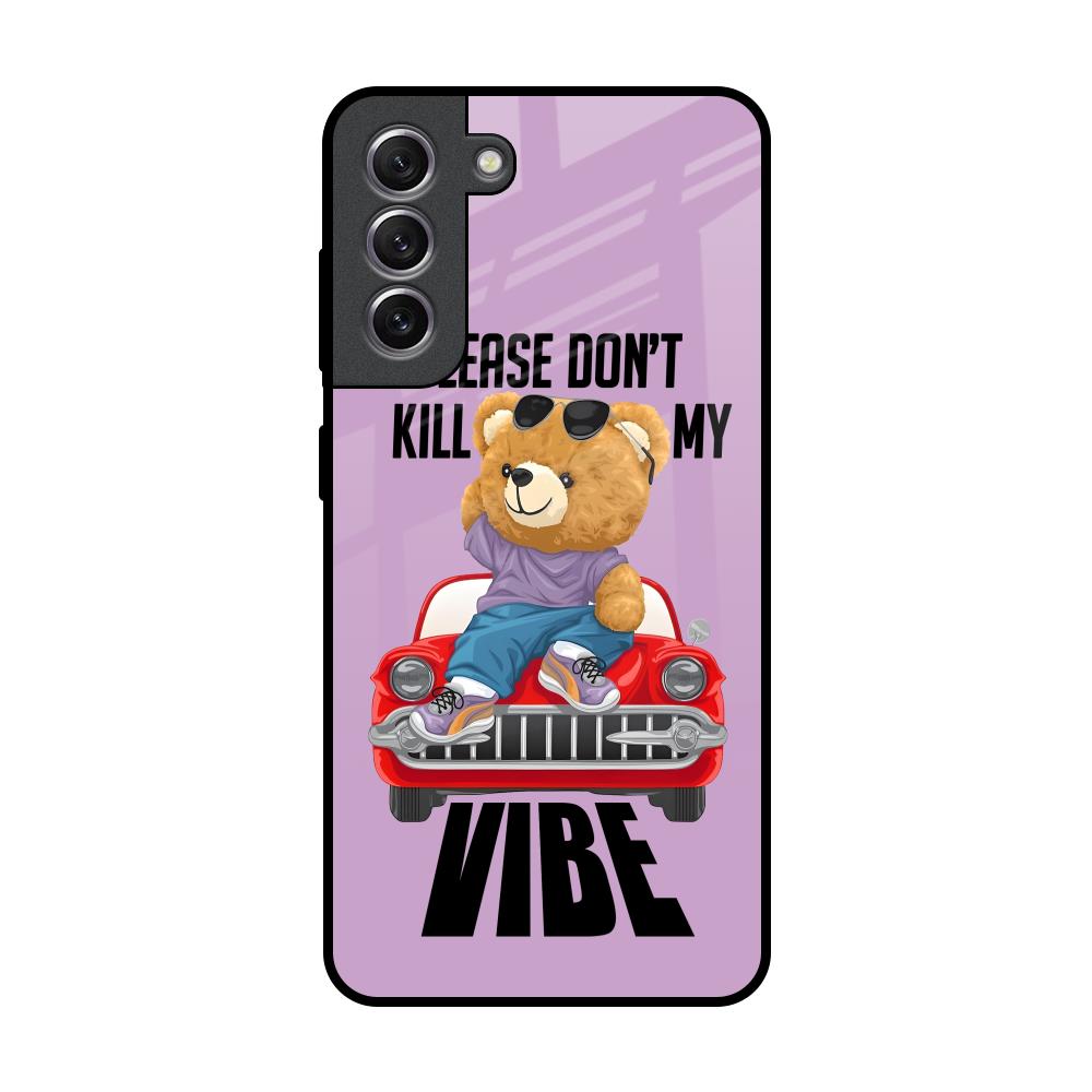 Don't Kill My Vibe Samsung Galaxy S21 Glass Back Cover Online