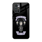 Touch Me & You Die Redmi 10 Prime Glass Back Cover Online