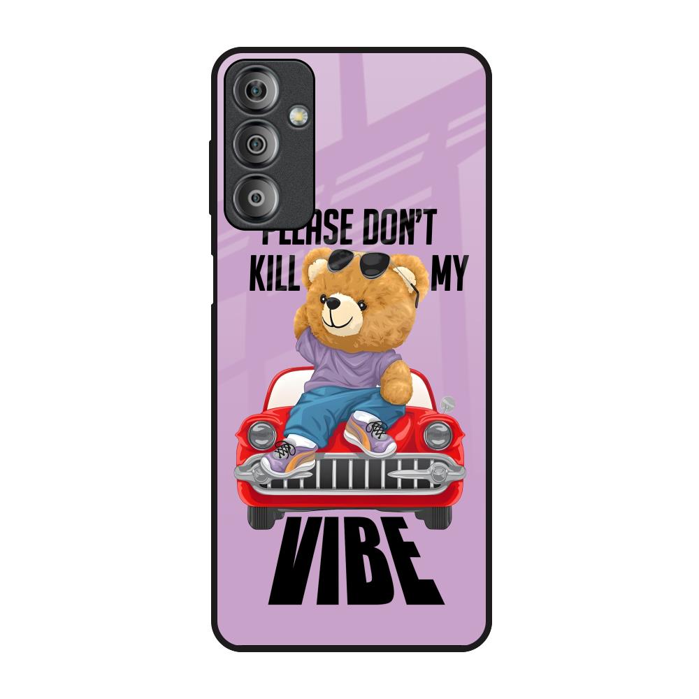 Don't Kill My Vibe Samsung Galaxy F23 5G Glass Back Cover Online