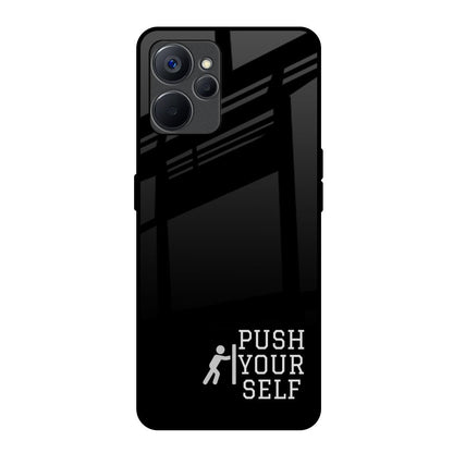 Push Your Self Realme 9i 5G Glass Back Cover Online