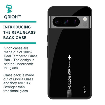 Follow Your Dreams Glass Case for Google Pixel 8 Pro