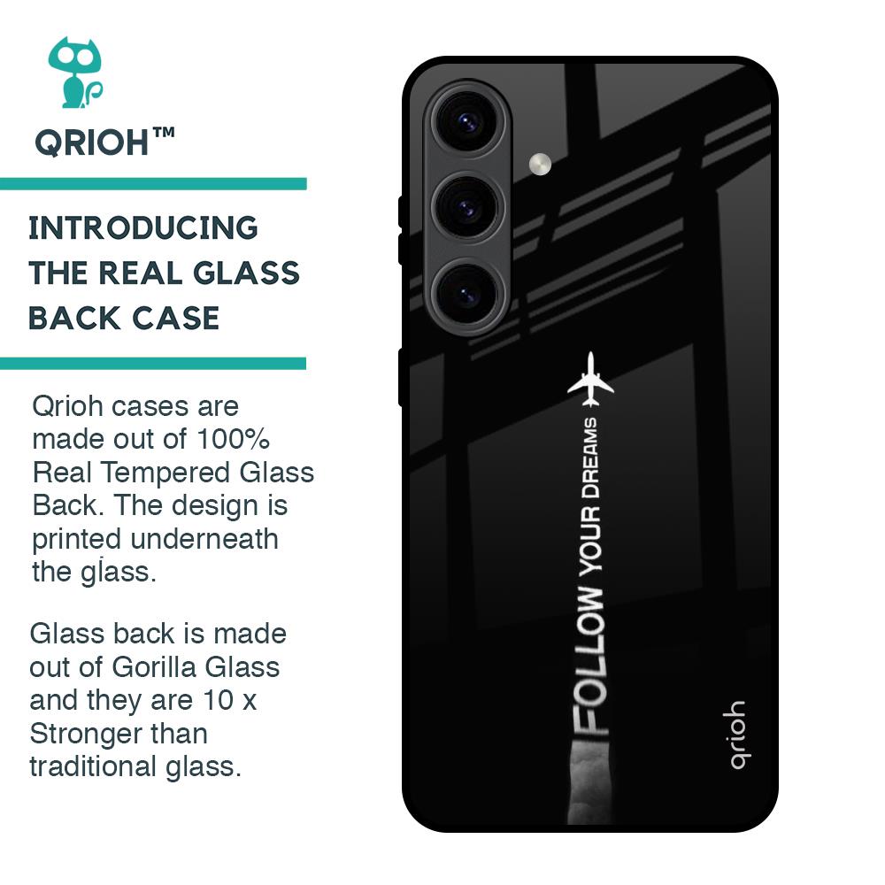 Follow Your Dreams Glass Case for Samsung Galaxy S24 5G