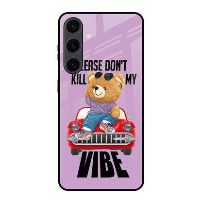 Don't Kill My Vibe Samsung Galaxy S24 Plus 5G Glass Back Cover Online