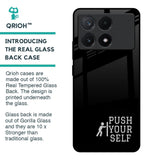 Push Your Self Glass Case for Poco X6 Pro 5G