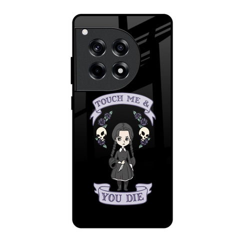 Touch Me & You Die OnePlus 12R 5G Glass Back Cover Online