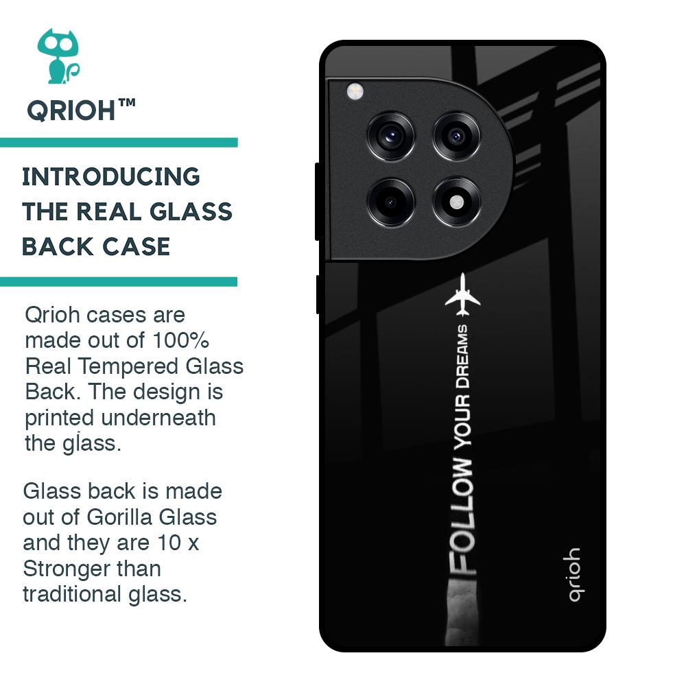 Follow Your Dreams Glass Case for OnePlus 12R 5G