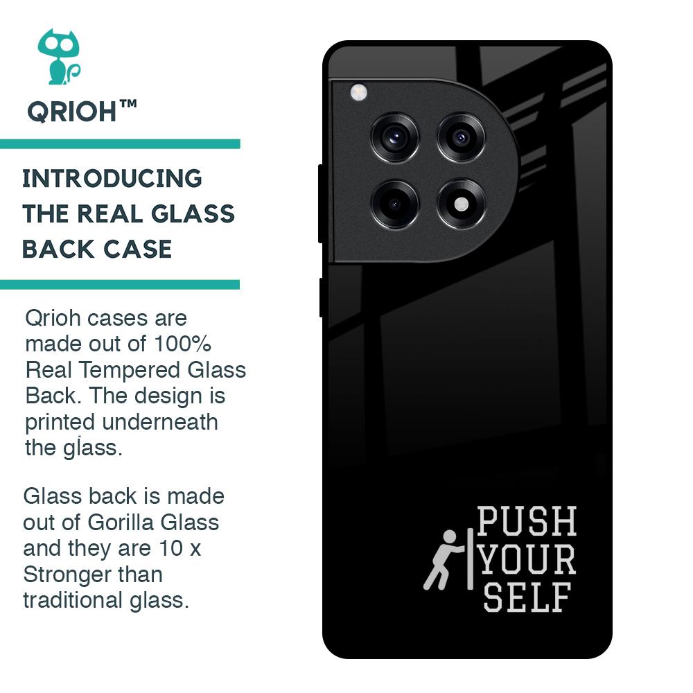 Push Your Self Glass Case for OnePlus 12R 5G