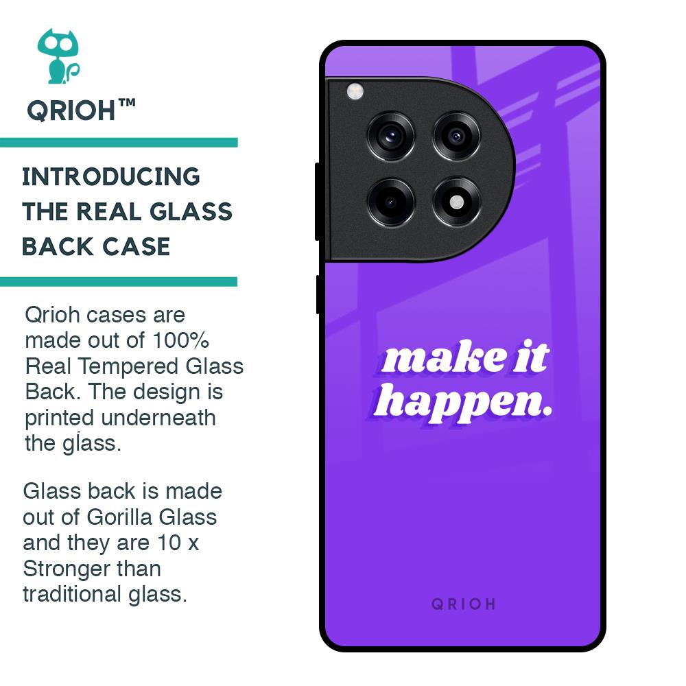 Make it Happen Glass Case for OnePlus 12R 5G