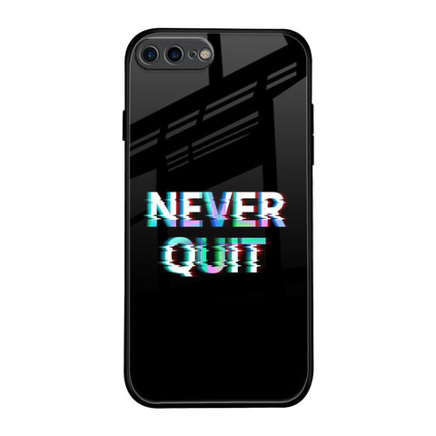 Never Quit iPhone 7 Plus Glass Back Cover Online