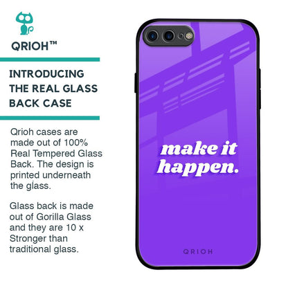 Make it Happen Glass Case for iPhone 7 Plus
