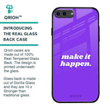 Make it Happen Glass Case for iPhone 8 Plus