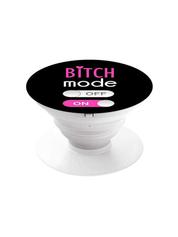 Bitch Mode Phone Grip with Mount