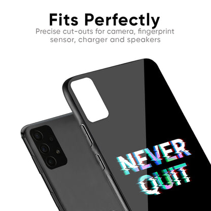 Never Quit Glass Case For Samsung Galaxy F41