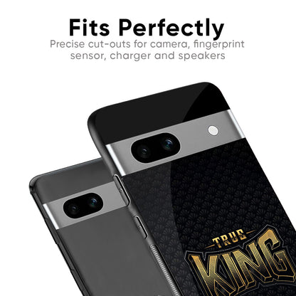 True King Glass Case for Google Pixel 6a