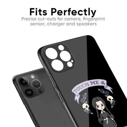 Touch Me & You Die Glass Case for iPhone XS
