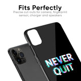 Never Quit Glass Case For iPhone X
