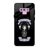Touch Me & You Die Samsung Galaxy Note 9 Glass Back Cover Online