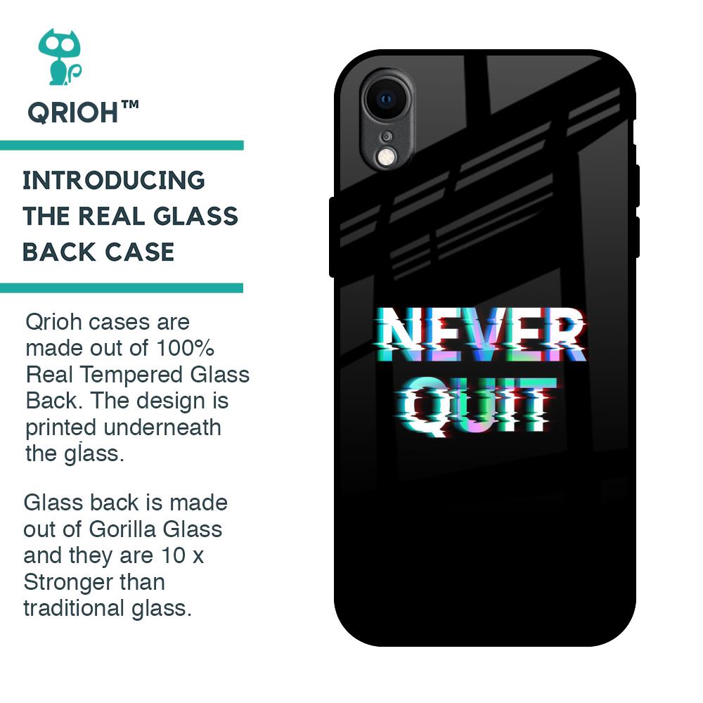 Never Quit Glass Case For iPhone XR