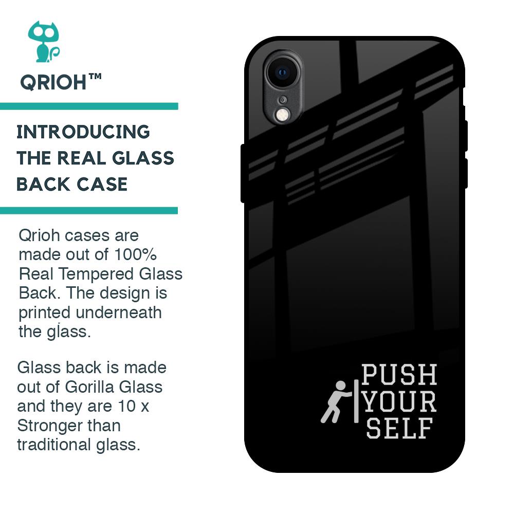 Push Your Self Glass Case for iPhone XR