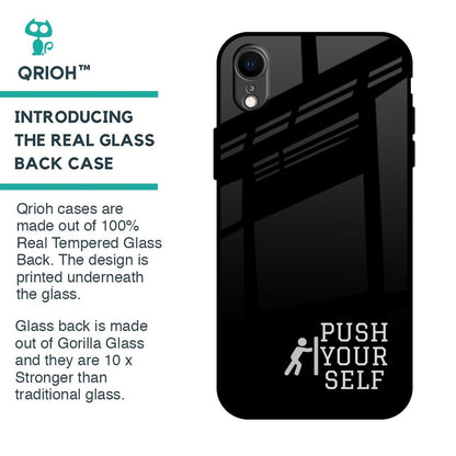 Push Your Self Glass Case for iPhone XR