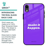 Make it Happen Glass Case for iPhone XR