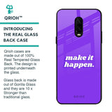 Make it Happen Glass Case for OnePlus 6T
