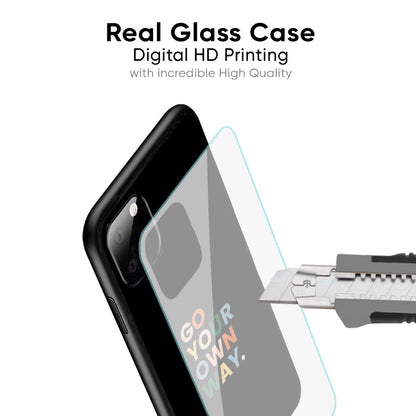Go Your Own Way Glass Case for iPhone 6S
