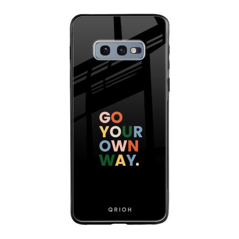 Go Your Own Way Samsung Galaxy S10E Glass Back Cover Online