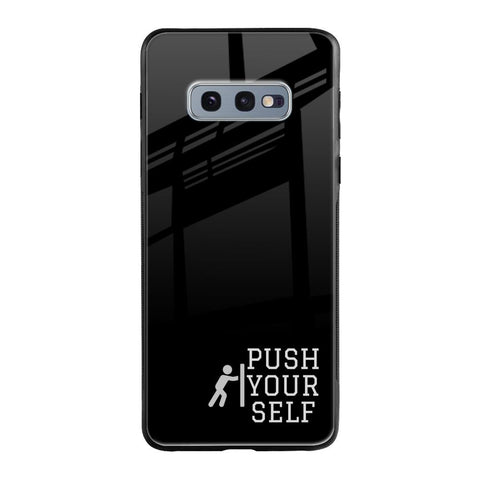 Push Your Self Samsung Galaxy S10E Glass Back Cover Online