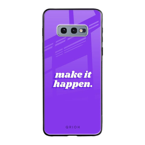 Make it Happen Samsung Galaxy S10E Glass Back Cover Online